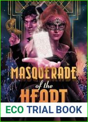 Masquerade of the Heart (Garden of the Cursed, #2)