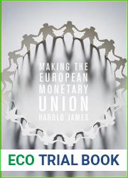 Making the European Monetary Union