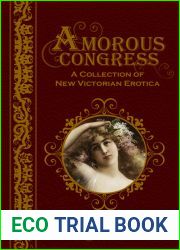 Amorous Congress: A Collection of New Victorian Erotica