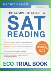 The Critical Reader, Fifth Edition: The Complete Guide to SAT Reading