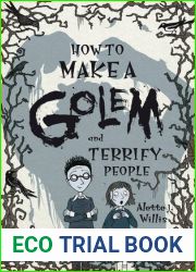 How to Make a Golem (and Terrify People)
