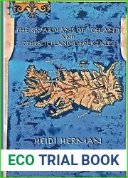 The Guardians of Iceland and Other Icelandic Folk Tales