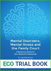 Mental Disorders, Mental Illness and the Family Court: A Reference Guide for Non-Medical Professionals