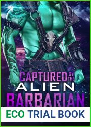 Captured By The Alien Barbarian (Planet Atraxis Warriors)