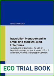 Reputation Management in Small and Medium-sized Enterprises. Analysis and evaluation of the use of Reputation Management. A survey of Small and Medium-sized Enterprises in Germany.