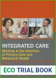 Integrated Care: Working at the Interface of Primary and Behavioral Health Care