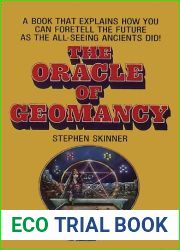 The Oracle of Geomancy: Techniques of Earth Divination