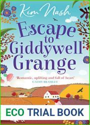 Escape to Giddywell Grange