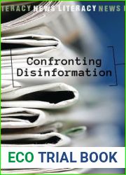Confronting Disinformation (News Literacy)