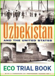 Uzbekistan and the United States: Authoritarianism, Islamism and Washington|s Security Agenda