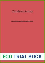 Children astray (Children and youth: social problems and social policy)