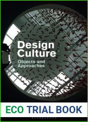 Design Culture: Objects and Approaches