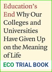 Education|s End by Anthony T. Kronman. (Yale University Press,2007) [Hardcover]