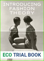 Introducing Fashion Theory: From Androgyny to Zeitgeist