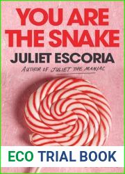 You Are the Snake: Stories