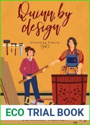 Quinn, by design (Choosing Family Book 2)