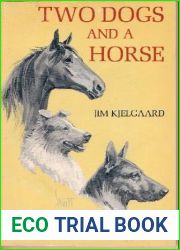 Two Dogs and a Horse