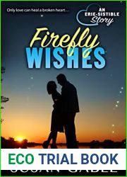 Firefly Wishes (Erie-sistible Stories - Romances set in Erie PA Book 1)