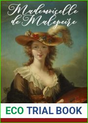 Mademoiselle de Malepeire by Fanny Reybaud,: Translated by Barbara Basbanes Richter