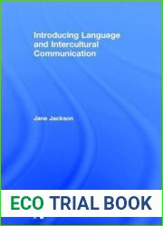 Introducing Language and Intercultural Communication