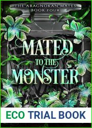 Mated to the Monster (The Aragnokan Mates, #4)