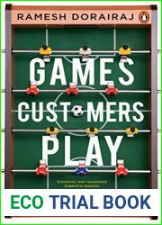 Games Customers Play [Paperback] Ramesh Dorairaj