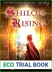 Shiloh Rising (The Priestess Chronicles #3)