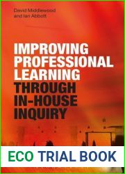 Improving Professional Learning through In-house Inquiry