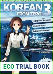Korean From Zero! 3: Continue Mastering the Korean Language with Integrated Workbook and Online Course