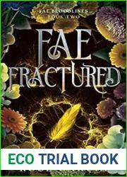 Fae Fractured (Fae Bloodlines, #2)