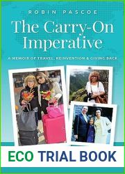 The Carry-On Imperative: A Memoir of Travel, Reinvention and Giving Back