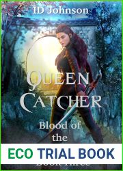Queen Catcher (Blood of the Vampire Hunter #3)