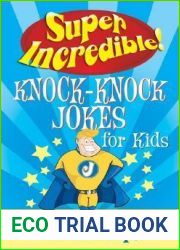 Super Incredible Knock-Knock Jokes for Kids