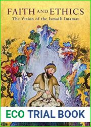 Faith and Ethics: The Vision of the Ismaili Imamat