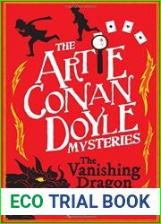 Artie Conan Doyle and the Vanishing Dragon (Artie Conan Doyle Mysteries, #2)