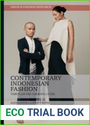 Contemporary Indonesian Fashion: Through the Looking Glass (Dress and Fashion Research)