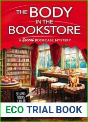 The Body in the Bookstore (A Secret Bookcase Mystery #1)