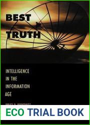 Best Truth: Intelligence in the Information Age