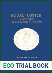 Equal Justice: A History of the Legal Aid Society of Milwaukee