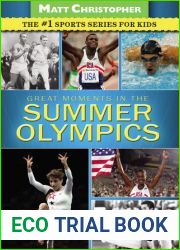 Great Moments in the Summer Olympics (Matt Christopher Sports)