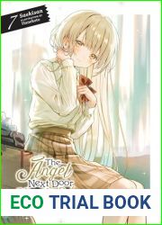 The Angel Next Door Spoils Me Rotten, Vol. 7 (light novel) (Volume 7) (The Angel Next Door Spoils Me Rotten, 7)