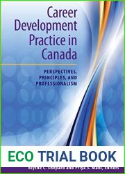 Career Development Practice in Canada: Perspectives, Principles, and Professionalism