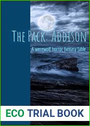 The Pack: Addison (The Pack, #1)