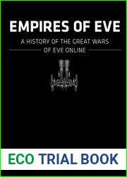 Empires of EVE: A History of the Great Wars of EVE Online