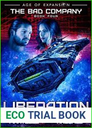 Liberation: Age of Expansion - A Kurtherian Gambit Series (The Bad Company, #4)