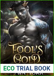 Fool|s Gold: An alien bounty hunter romance (Bounty Hunter Bites Book 1)