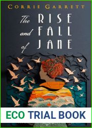 The Rise and Fall of Jane: A Modern Retelling of Jane Eyre