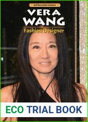 Vera Wang: Fashion Designer (Influential Asians)