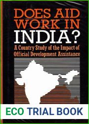 Does aid work in India?: A country study of the impact of official development assistance