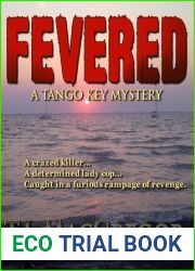 Fevered (The Tango Key Mysteries Book 2)
